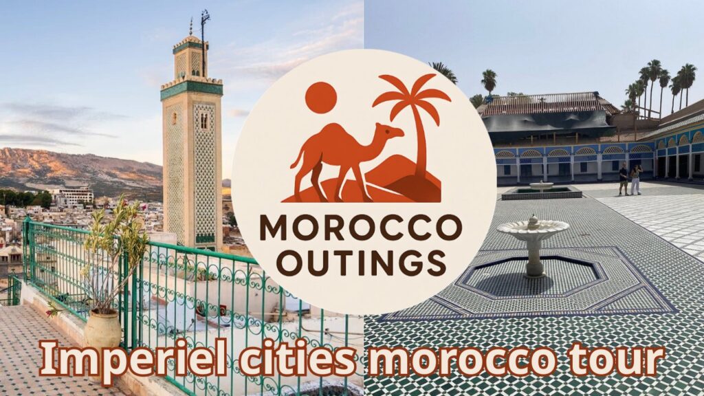 Imperiel cities morocco tour