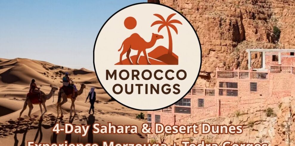 4-Day Sahara & Desert Dunes Experience Merzouga + Todra Gorges