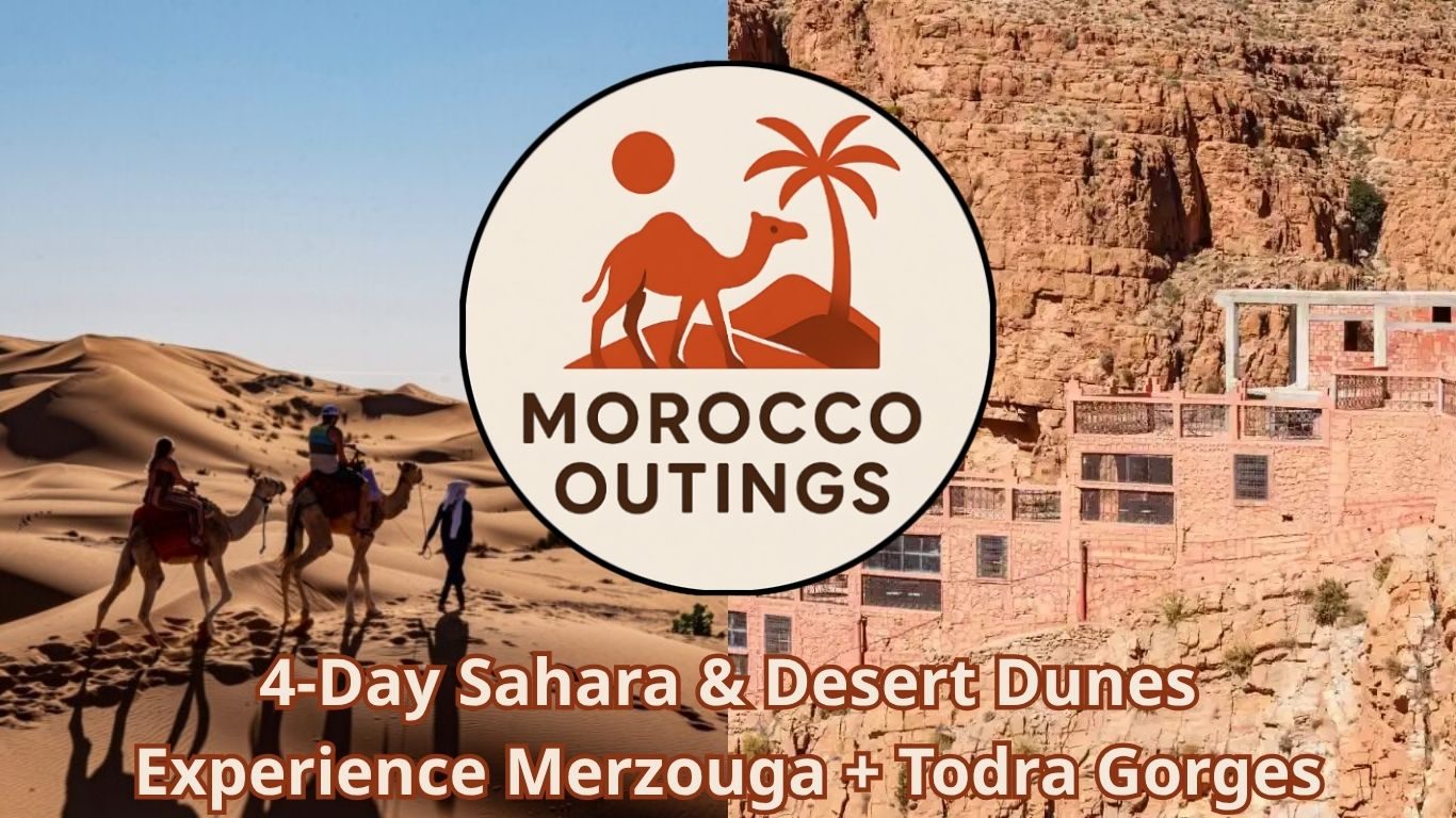 4-Day Sahara & Desert Dunes Experience Merzouga + Todra Gorges