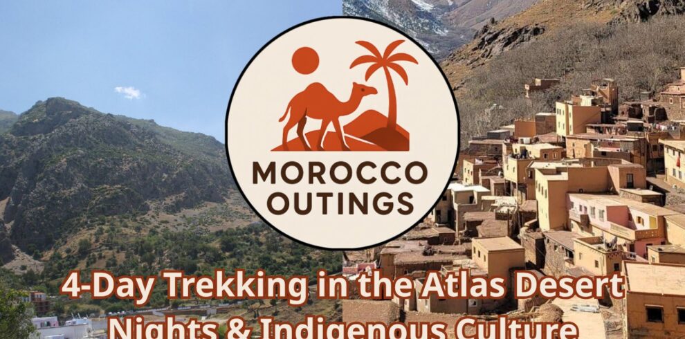 4-Day Trekking in the Atlas Desert Nights & Indigenous Culture