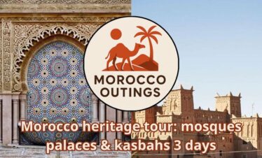 Morocco heritage tour: mosques palaces & kasbahs 3 days